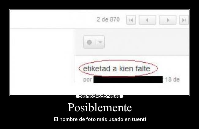 Posiblemente - El nombre de foto más usado en tuenti