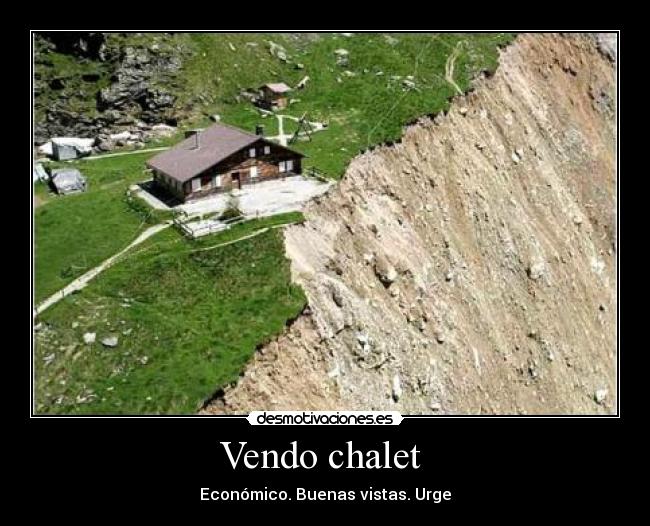 Vendo chalet - Económico. Buenas vistas. Urge