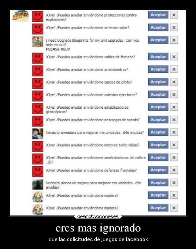 eres mas ignorado - que las solicitudes de juegos de facebook