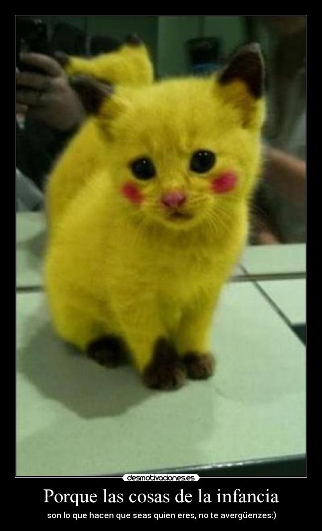 Porque las cosas de la infancia -