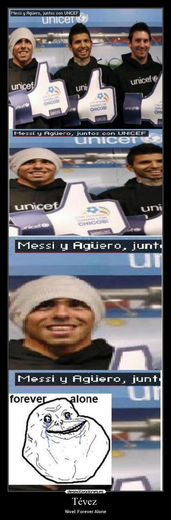 Tévez - Nivel: Forever Alone