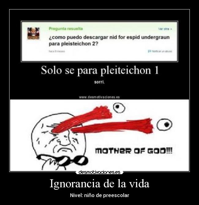 Ignorancia de la vida - Nivel: niño de preescolar