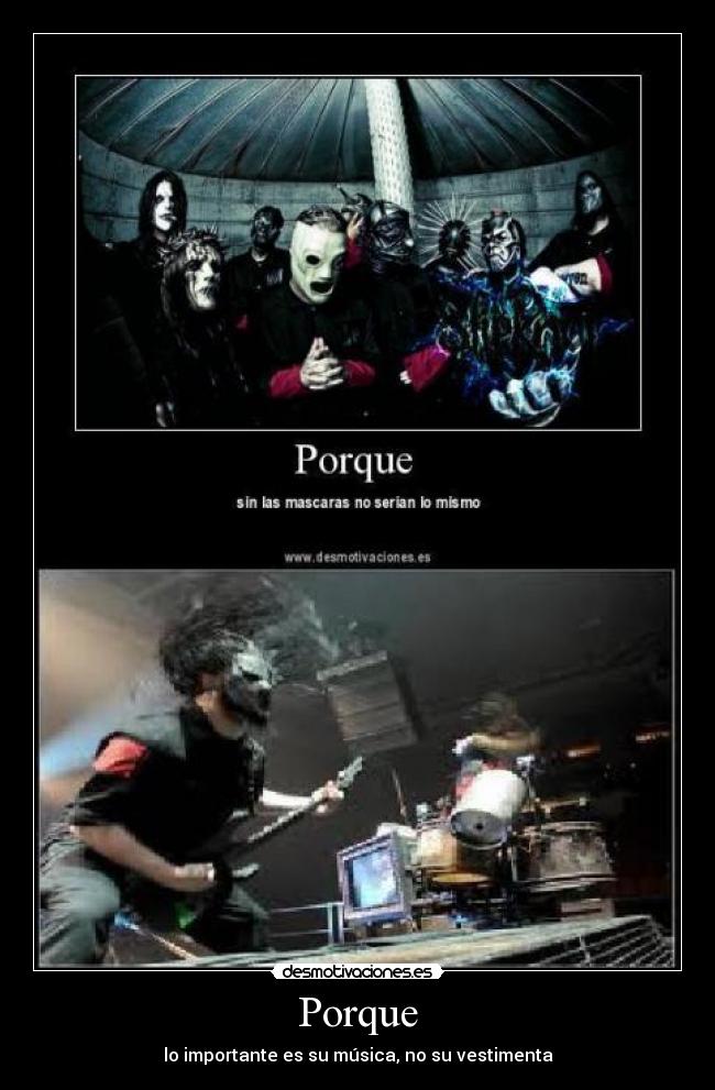 Porque - lo importante es su música, no su vestimenta