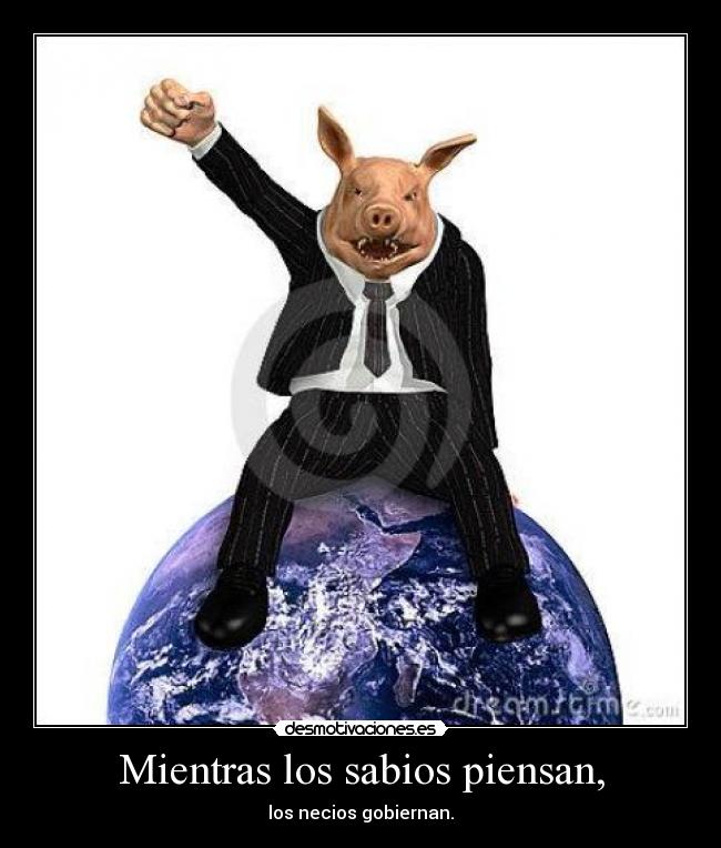 Mientras los sabios piensan, - 