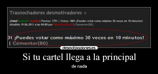Si tu cartel llega a la principal - de nada