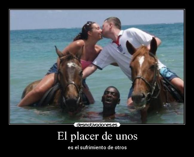 El placer de unos - 