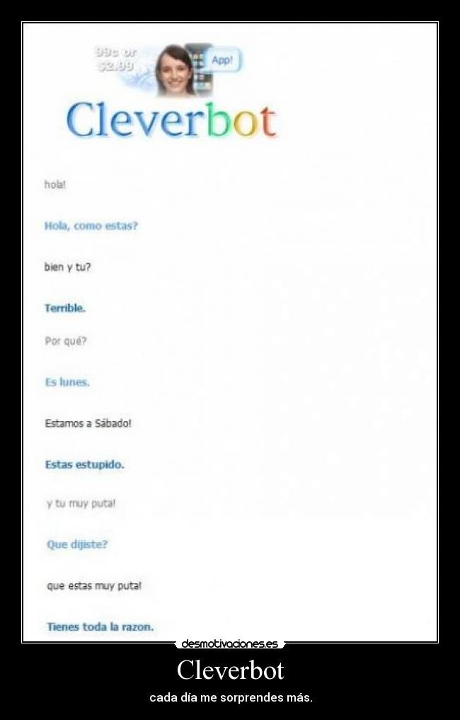 Cleverbot - cada día me sorprendes más.