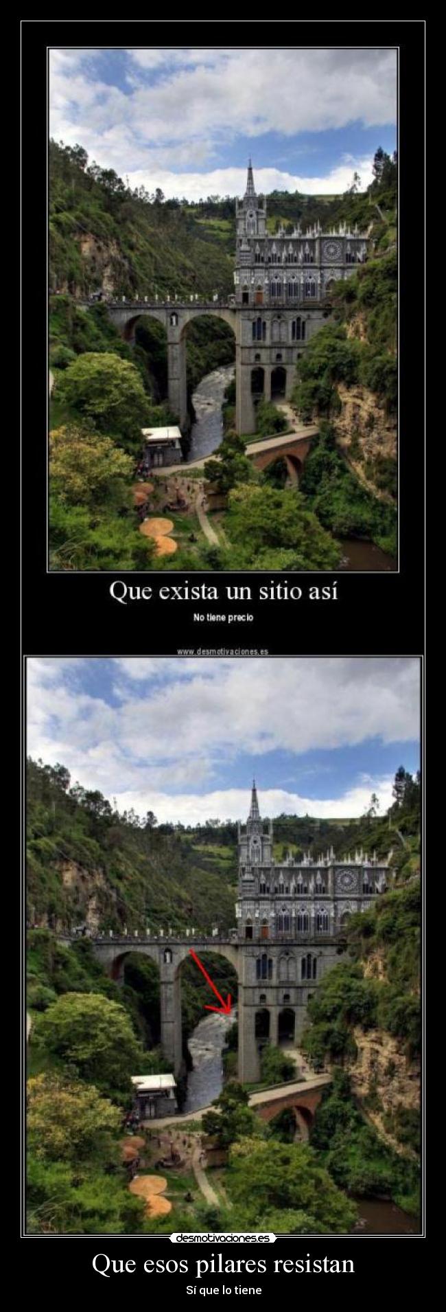 Que esos pilares resistan - 