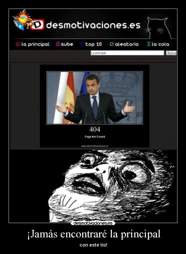 ¡Jamás encontraré la principal - con este tío!