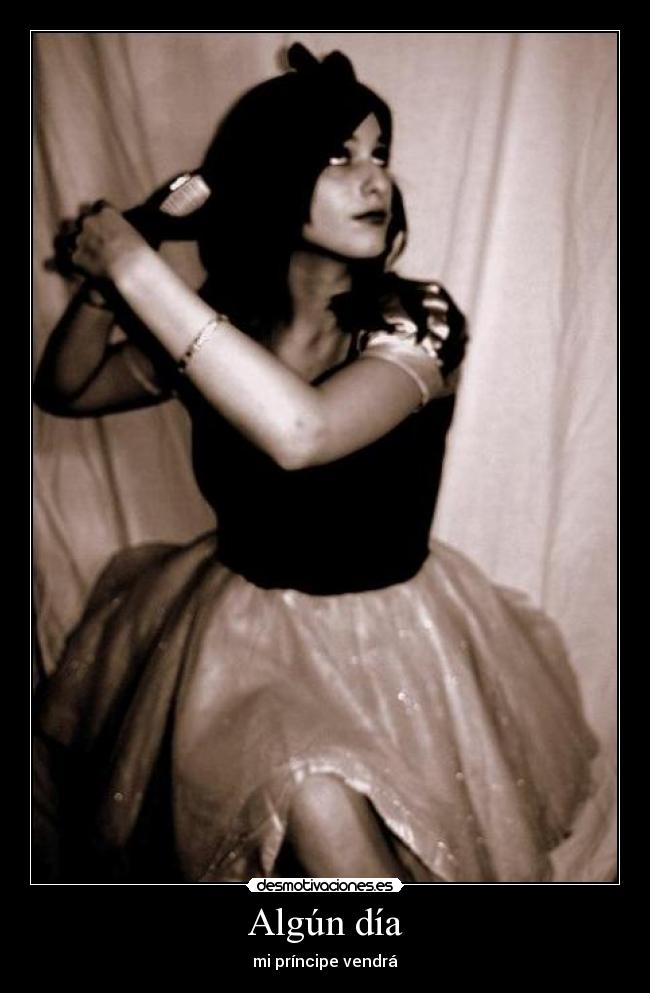 Algún día - mi príncipe vendrá