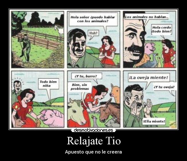 Relajate Tio - Apuesto que no le creera