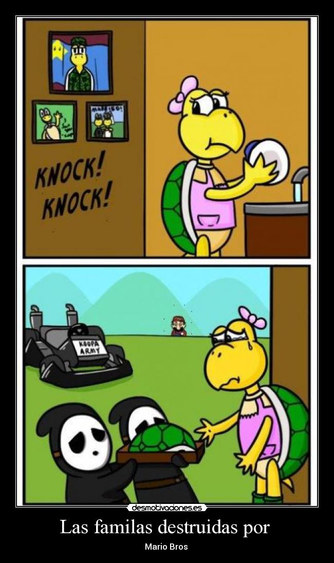 Las familas destruidas por  - Mario Bros 