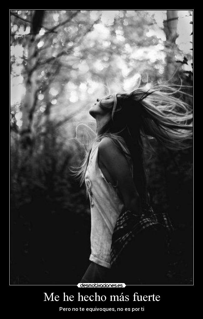Me he hecho más fuerte - 