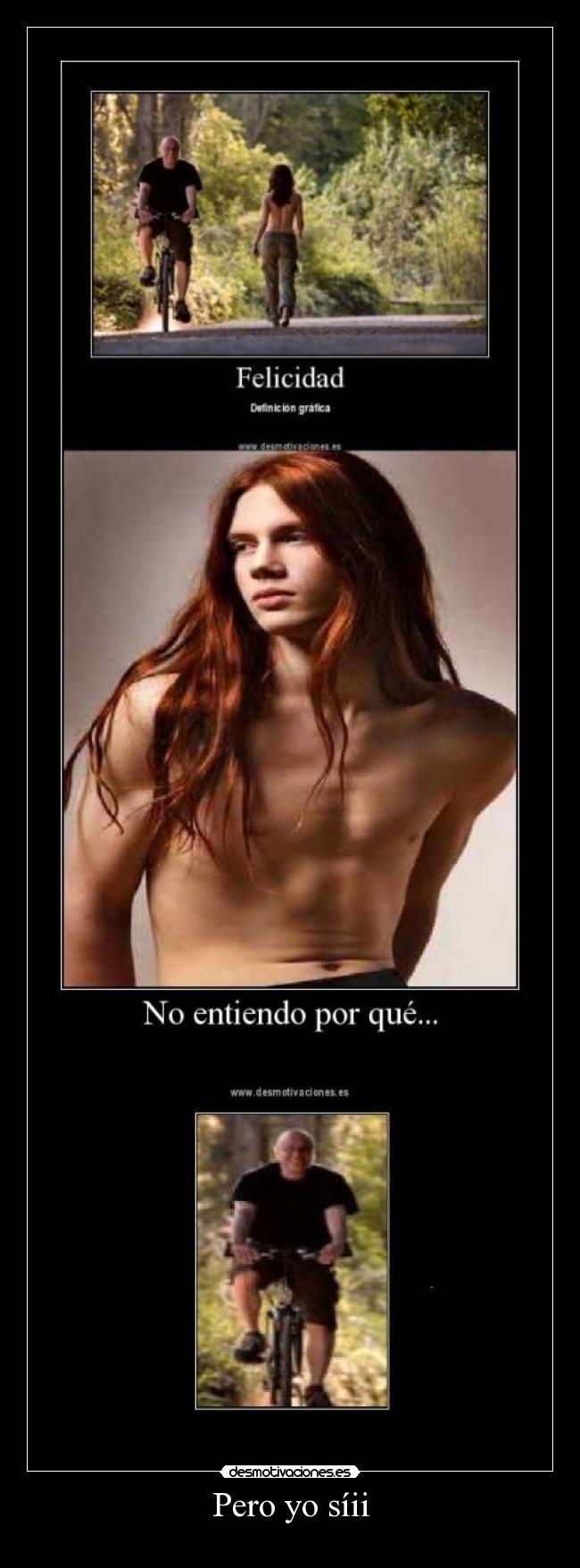 Pero yo síii - 