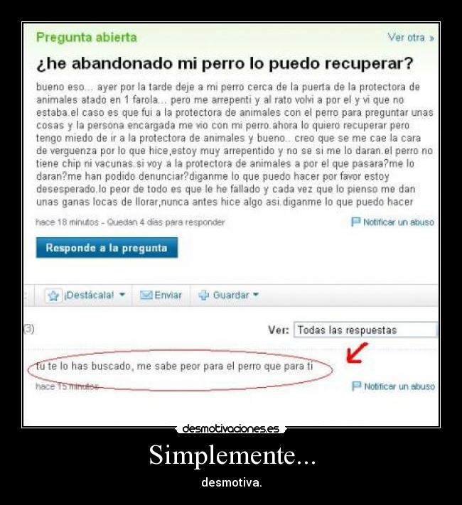 Simplemente... - desmotiva.