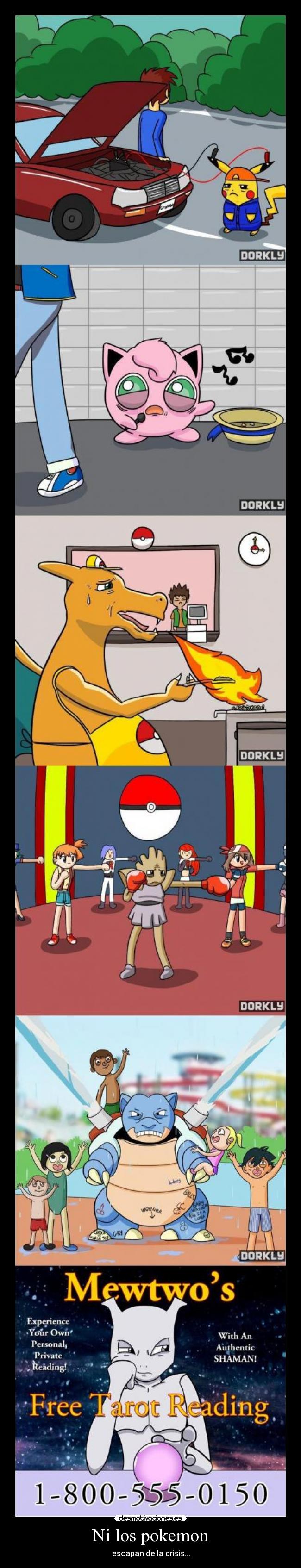 Ni los pokemon -