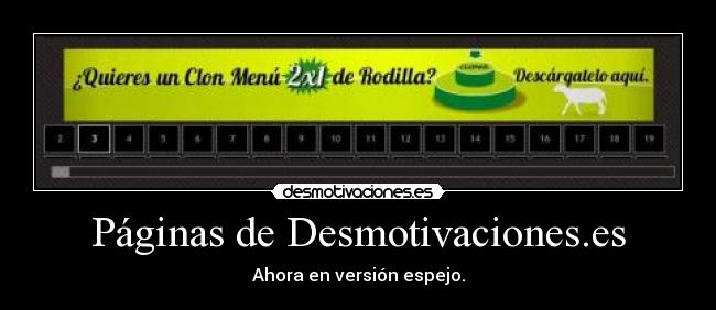 Páginas de Desmotivaciones.es - Ahora en versión espejo.