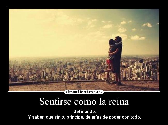 Sentirse como la reina - 