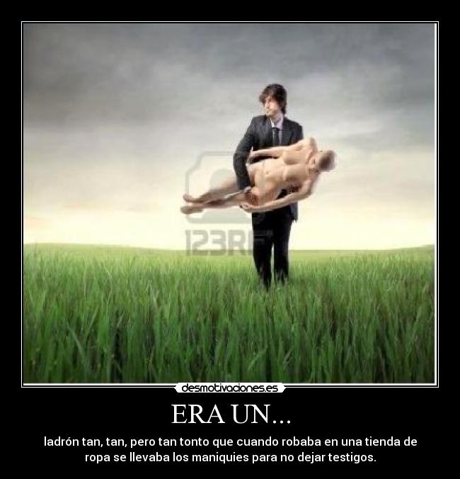 ERA UN... -