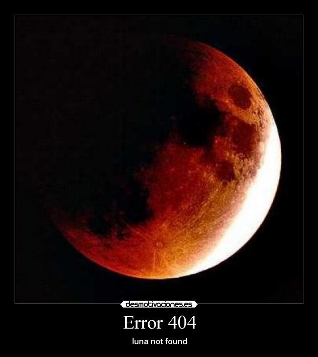 carteles luna desmotivaciones
