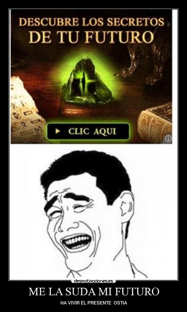 ME LA SUDA MI FUTURO - HA VIVIR EL PRESENTE OSTIA