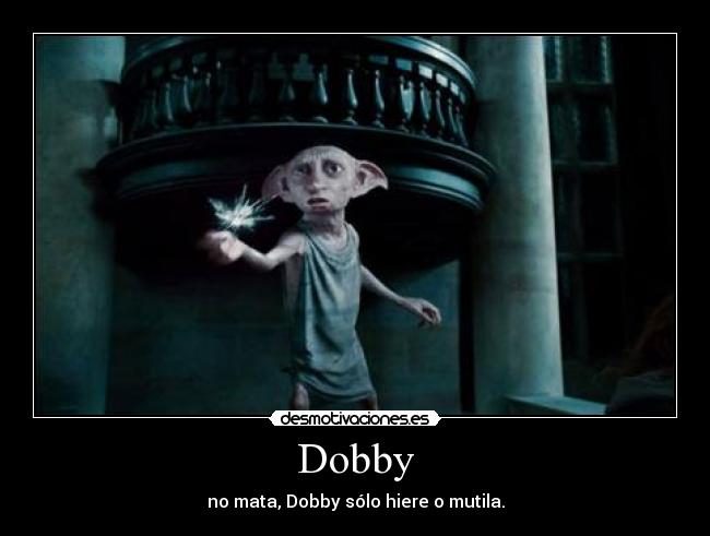 Dobby -
