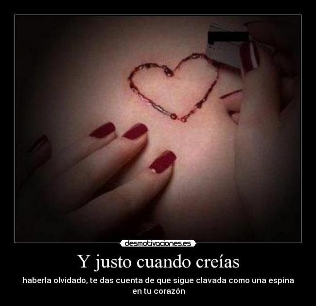 Y justo cuando creías - 