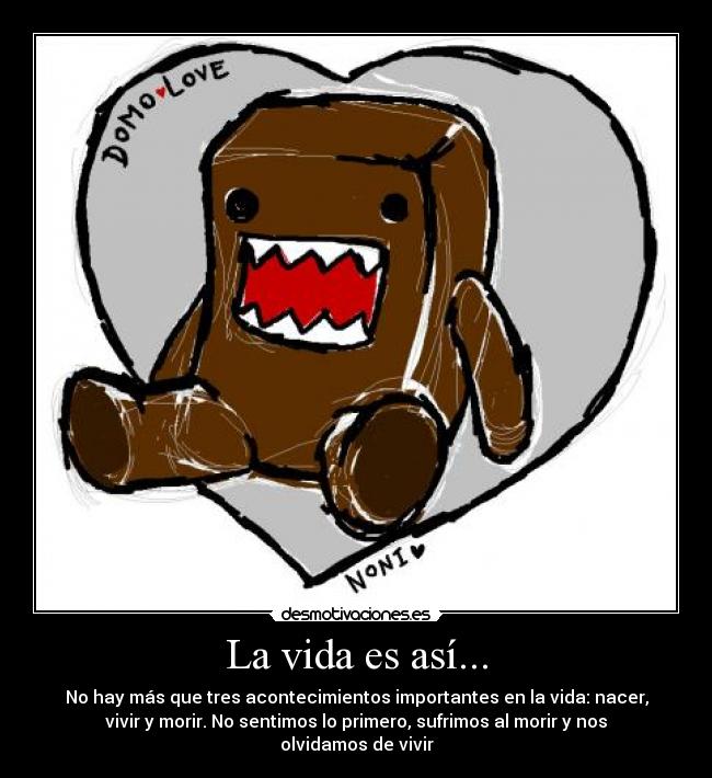 La vida es así... - 