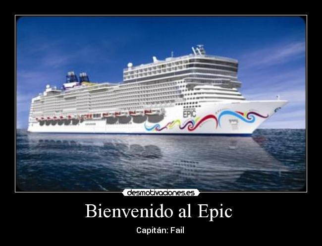 Bienvenido al Epic  - 