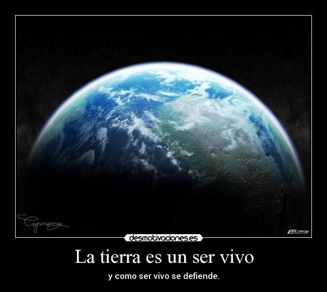 La tierra es un ser vivo -