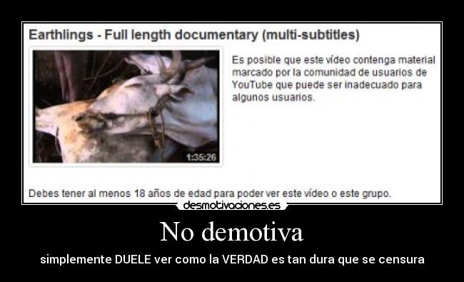 carteles earthling cesurado youtube especismo they will die desmotivaciones