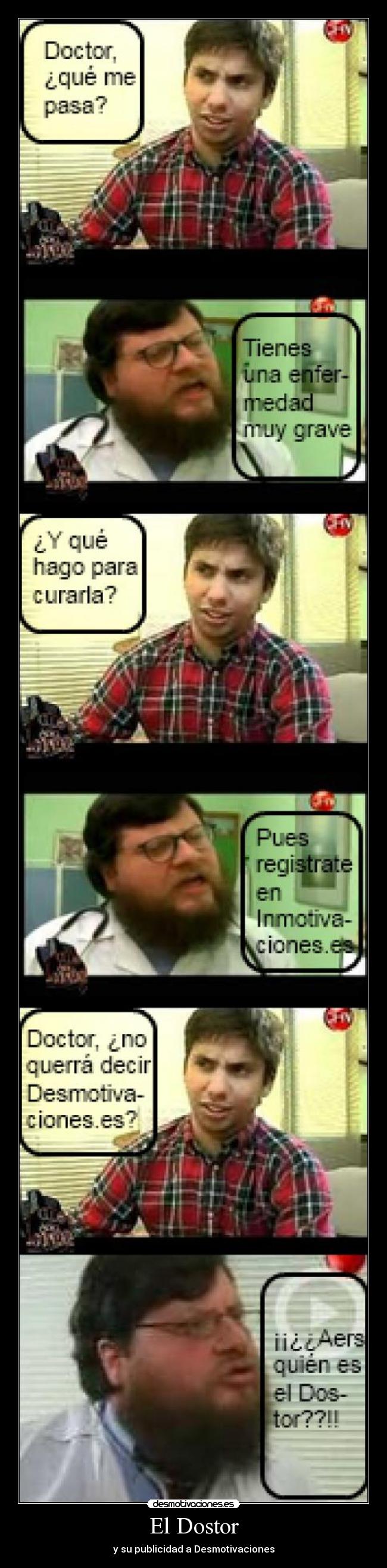 El Dostor - y su publicidad a Desmotivaciones