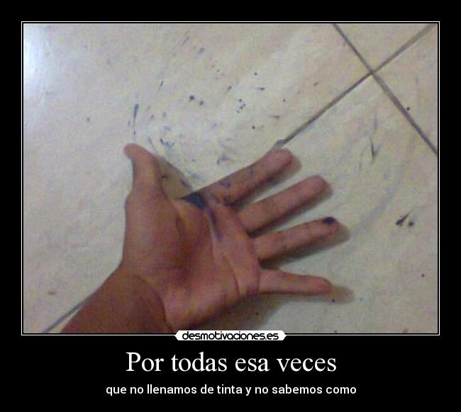 Por todas esa veces -