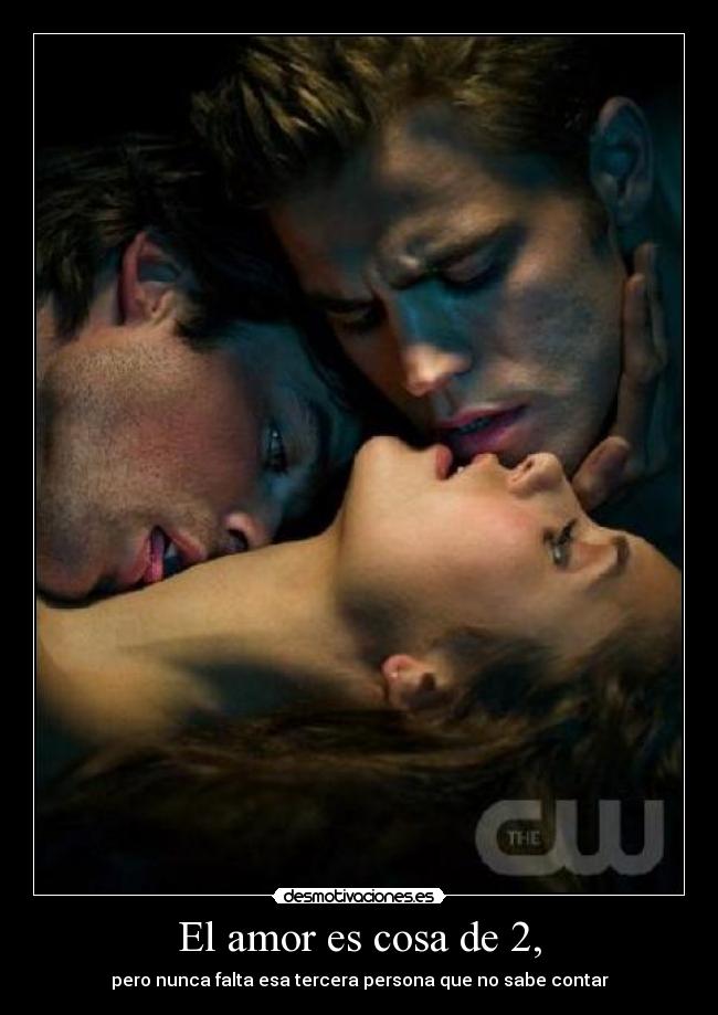 El amor es cosa de 2, - 