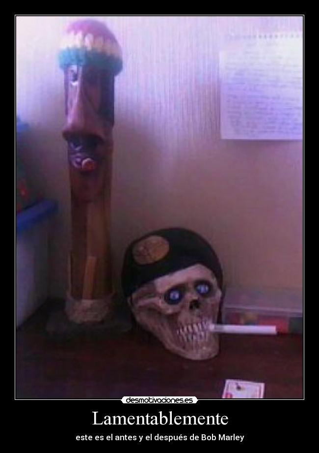 Lamentablemente - este es el antes y el después de Bob Marley