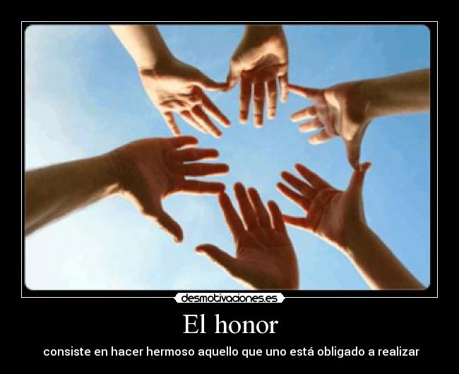 carteles honor desmotivaciones