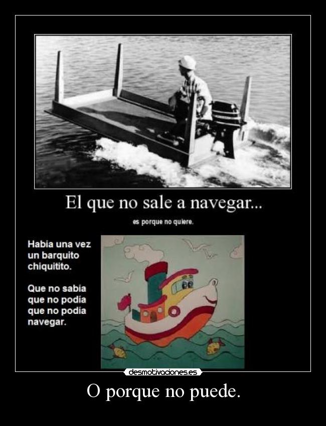 O porque no puede. - 