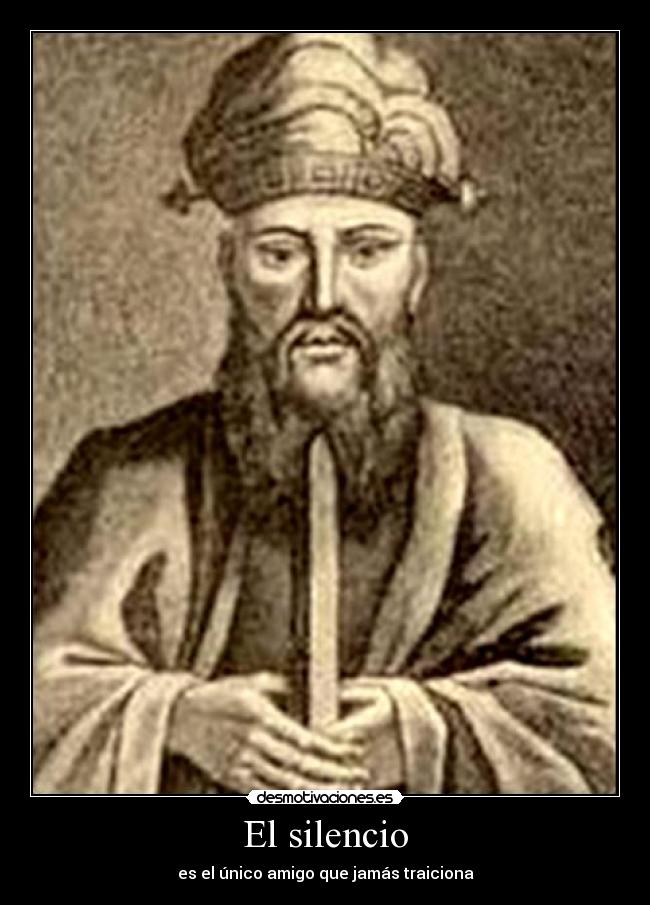 El silencio - es el único amigo que jamás traiciona