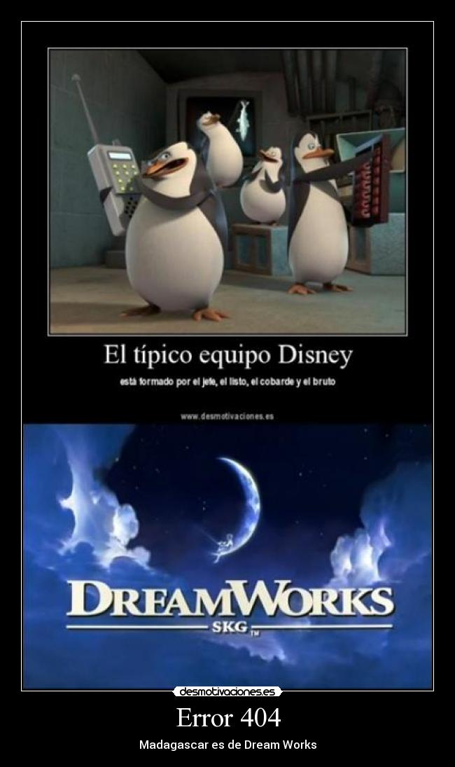Error 404 - Madagascar es de Dream Works