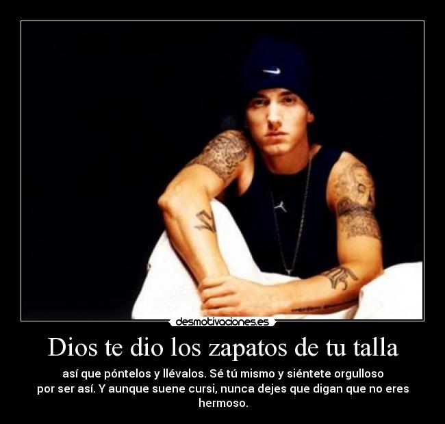 Dios te dio los zapatos de tu talla -
