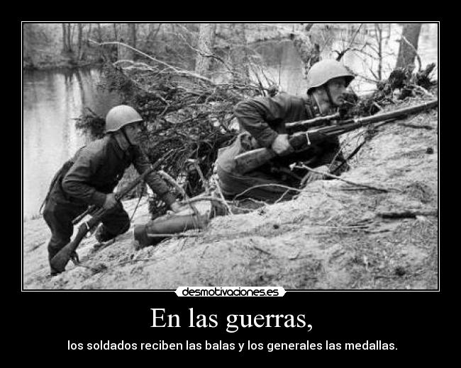 En las guerras, -