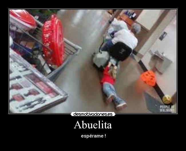 Abuelita - espérame !