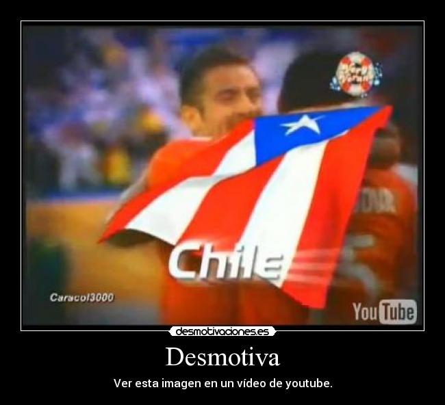 Desmotiva - Ver esta imagen en un vídeo de youtube.