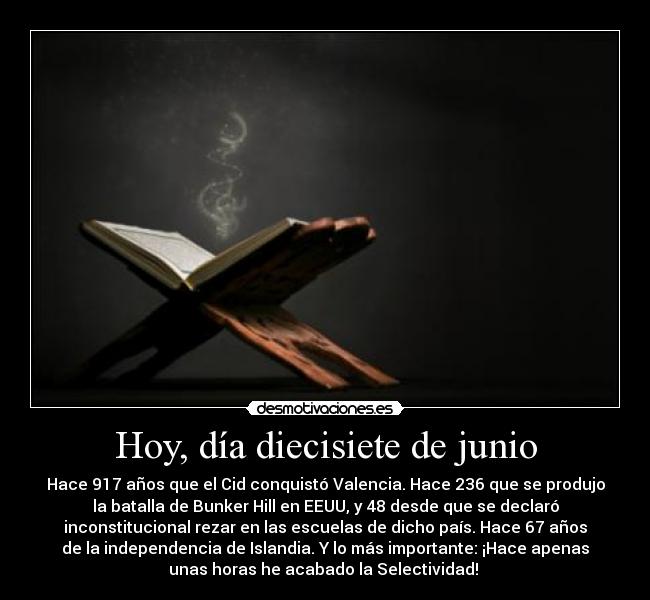 Hoy, día diecisiete de junio - 