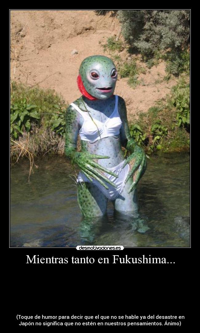 Mientras tanto en Fukushima... - 