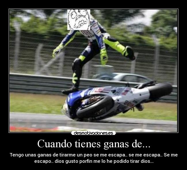 Cuando tienes ganas de... - 