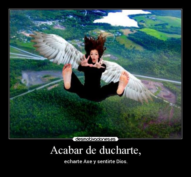 Acabar de ducharte, - 