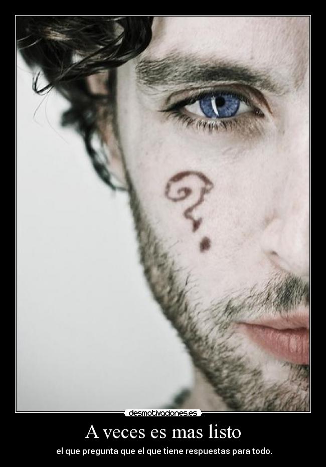 carteles listo preguntar respuesta desmotivaciones