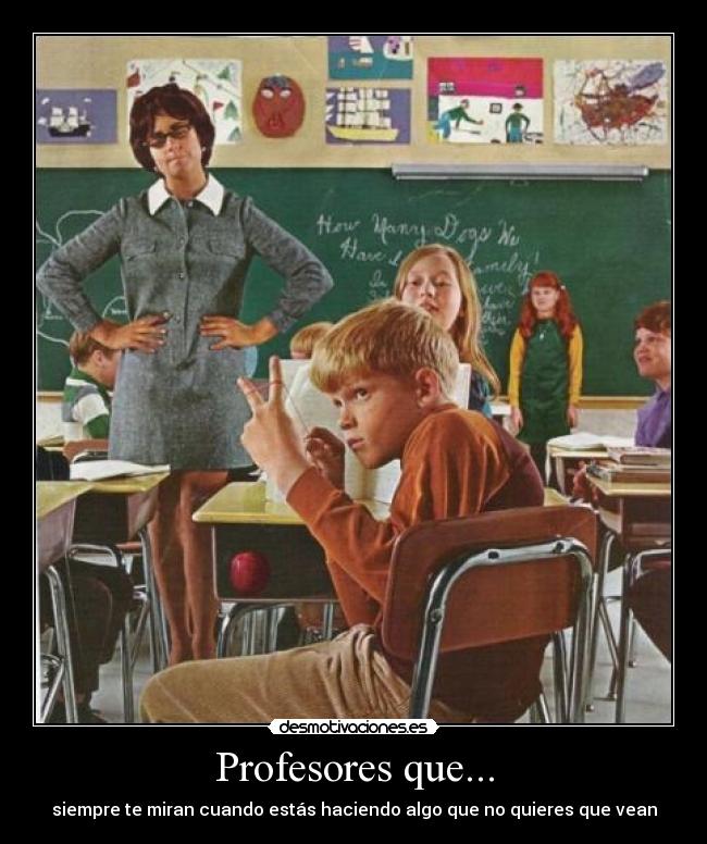 Profesores que... - 