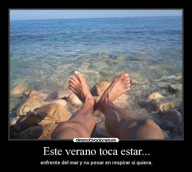 carteles verano este verano toca estar desmotivaciones